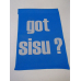 Garden Flag - Got Sisu ?
